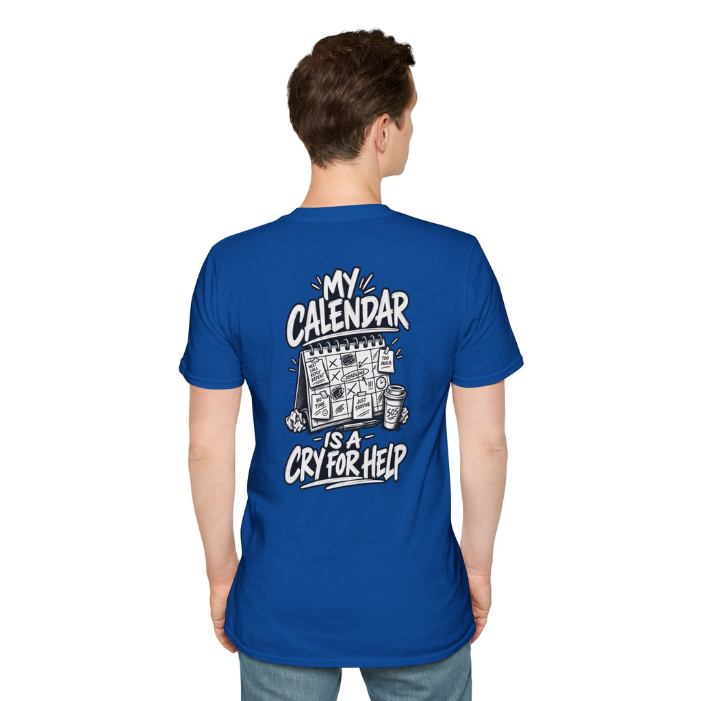 Funny Dark Humor Shirt My Calendar Is a Cry for Help Funny Office Tee Gift