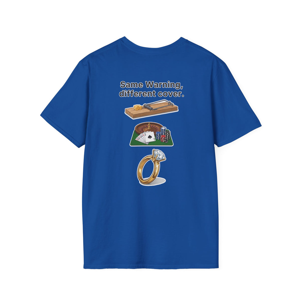 Funny Marriage T-Shirt Same Warning Different Cover Mousetrap Casino Ring Wedding Humor Shirt Groom Bachelor Party Tee