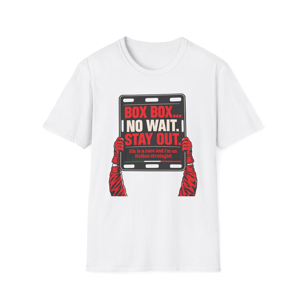 Funny Racing T-Shirt Box Box No Wait Stay Out Italian Strategist Motorsport Fan Shirt Unisex Softstyle Tee Race Day Gift
