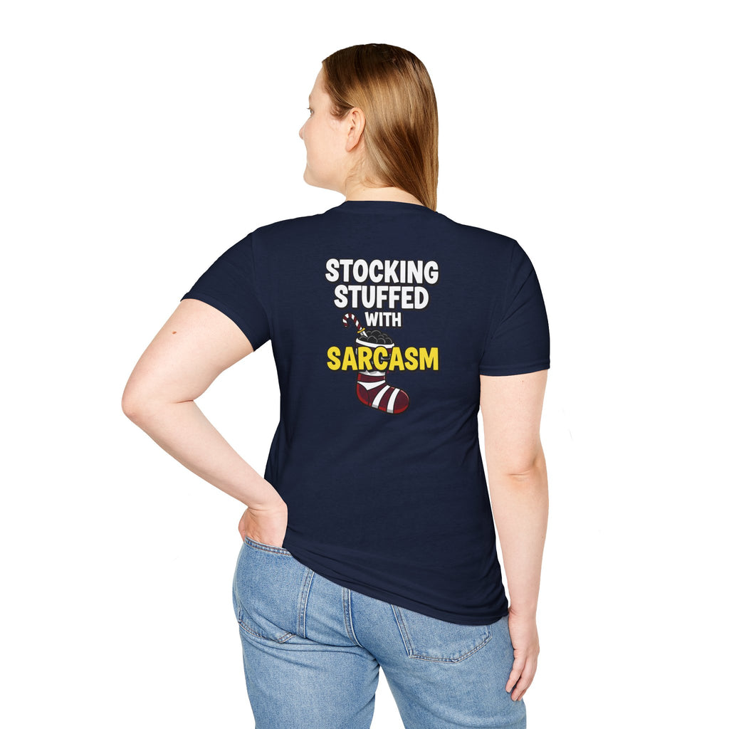 Dark Humor Christmas Shirt Stocking Stuffed With Sarcasm Funny Sarcastic Unisex Softstyle Tee Adult Christmas Gift