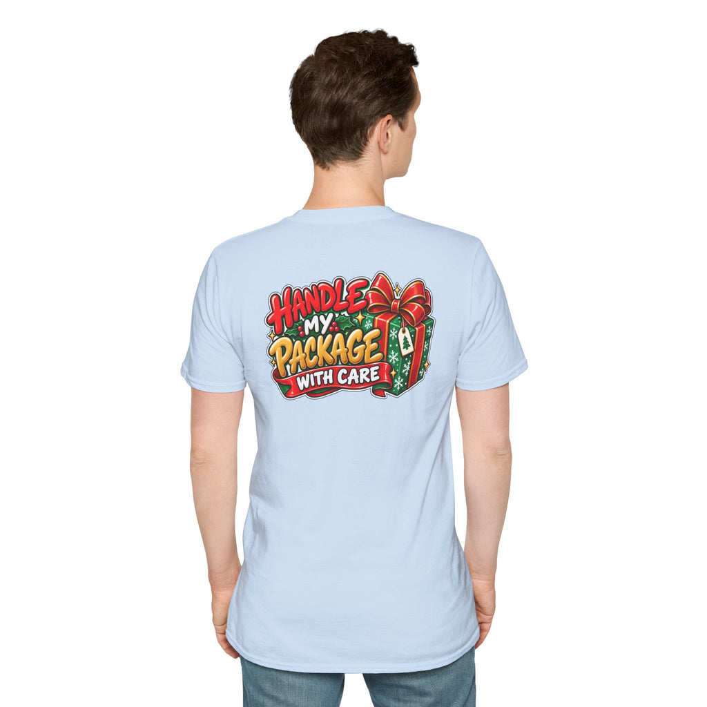 Funny Christmas Pun Tee Cheeky Holiday Shirt Dark Humor Funny Shirt HANDLE MY PACKAGE WITH CARE T-Shirt Unique Gift