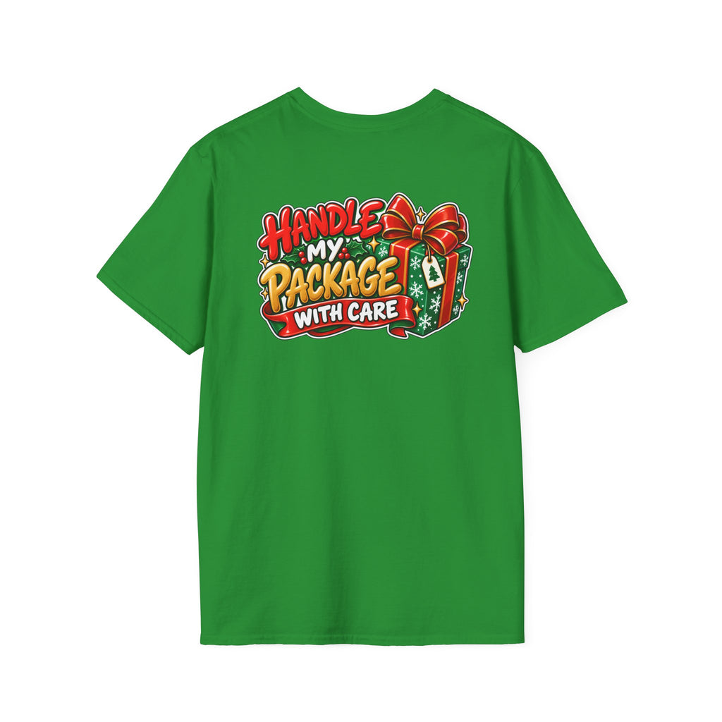 Funny Christmas Pun Tee Cheeky Holiday Shirt Dark Humor Funny Shirt HANDLE MY PACKAGE WITH CARE T-Shirt Unique Gift