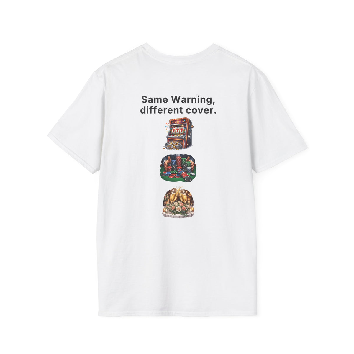 Funny Marriage T-Shirt Same Warning Different Cover Casino Gambling Wedding Humor Shirt Groom Bachelor Party Tee