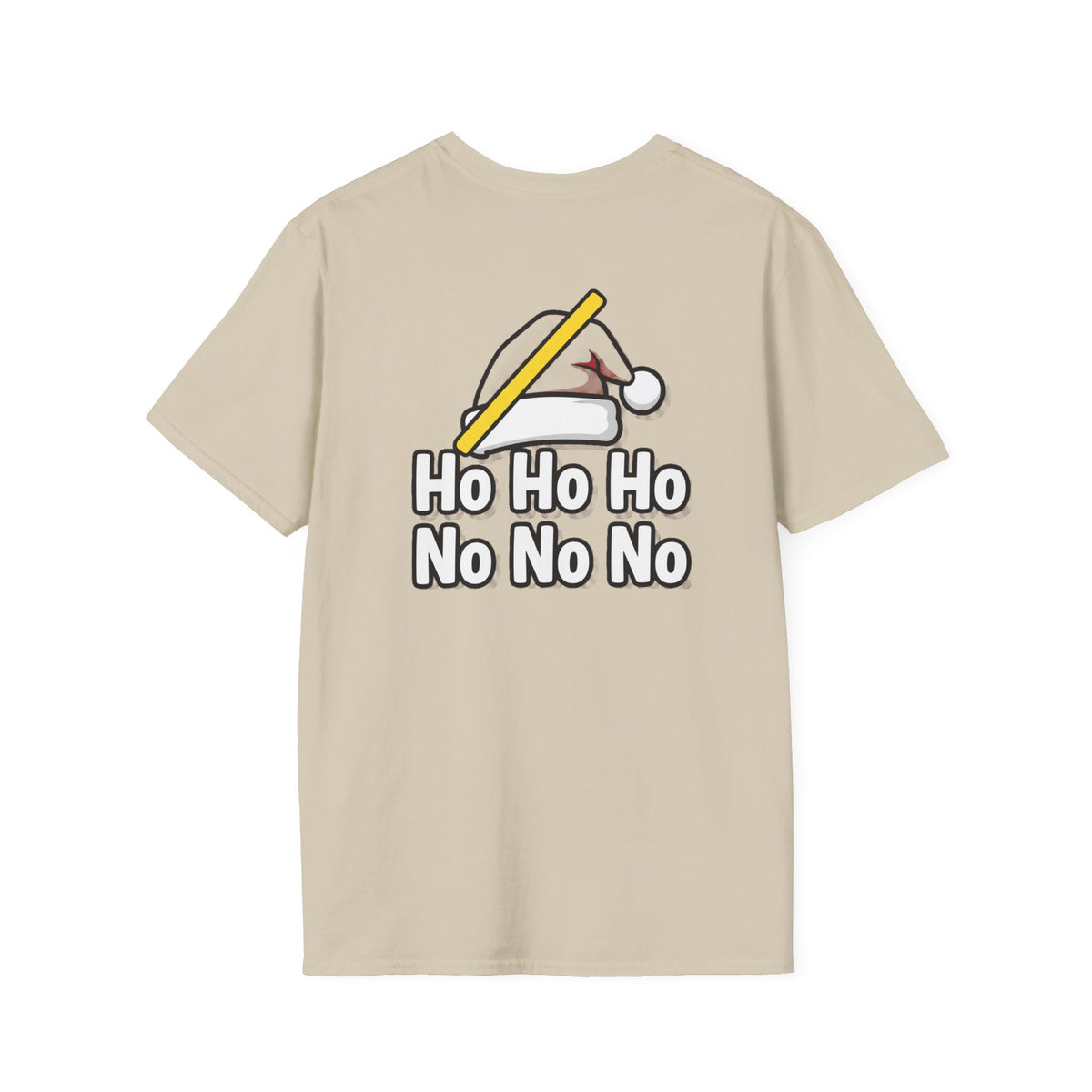 Dark Humor Christmas Shirt Ho Ho Ho No No No Funny Sarcastic Unisex Softstyle Tee Adult Christmas Gift