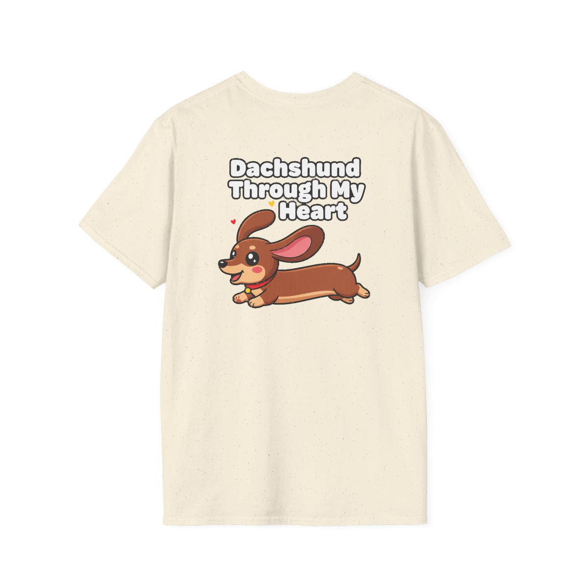 Cute Dachshund Shirt Dachshund Through My Heart Funny Dog Lover Unisex Softstyle Tee Gift