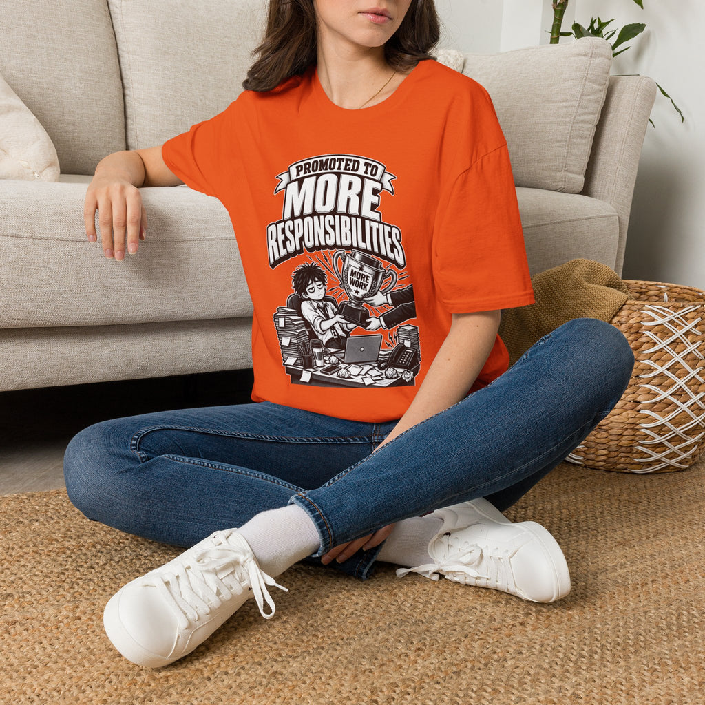 Funny Dark Humor Tshirt — Funny Office Tshirt Dark Humor Graphic Tee Unique Coworker Gift PROMOTED TO MORE RESPONSIBILITIES Shirt