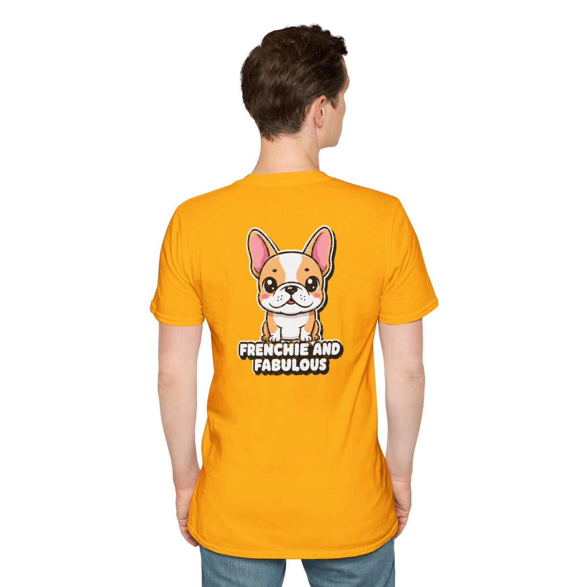 Cute French Bulldog Shirt Frenchie And Fabulous Funny Dog Lover Unisex Softstyle Tee Gift