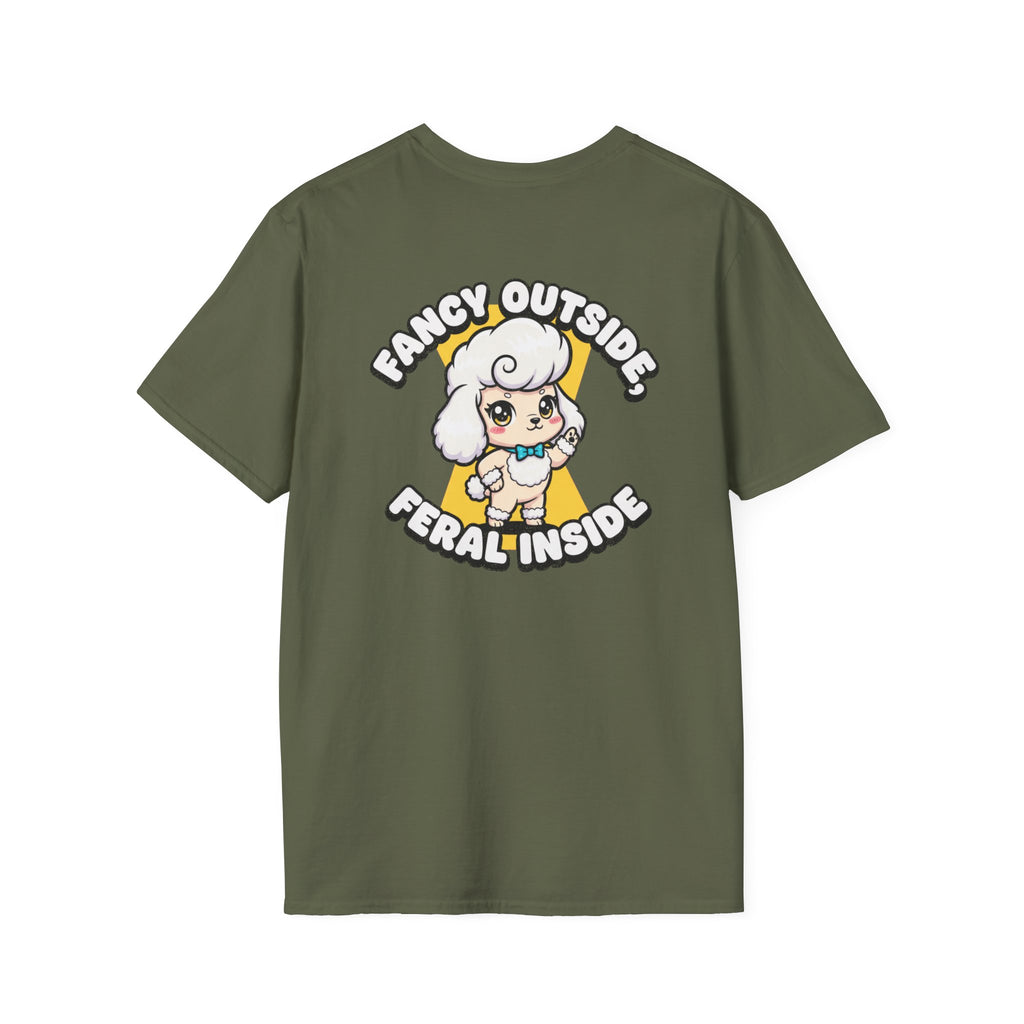 Cute Poodle Shirt Fancy Outside, Feral Inside Funny Dog Lover Unisex Softstyle Tee Gift