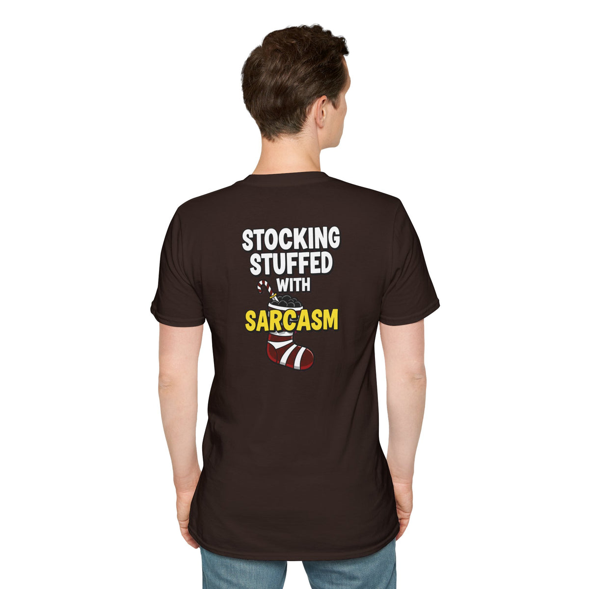 Dark Humor Christmas Shirt Stocking Stuffed With Sarcasm Funny Sarcastic Unisex Softstyle Tee Adult Christmas Gift