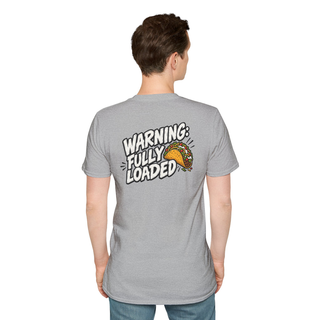 D0ark Humor Funny Taco Shirt Warning Fully Loaded Novelty Food Lover Graphic Tshirt Tee Unique Gift