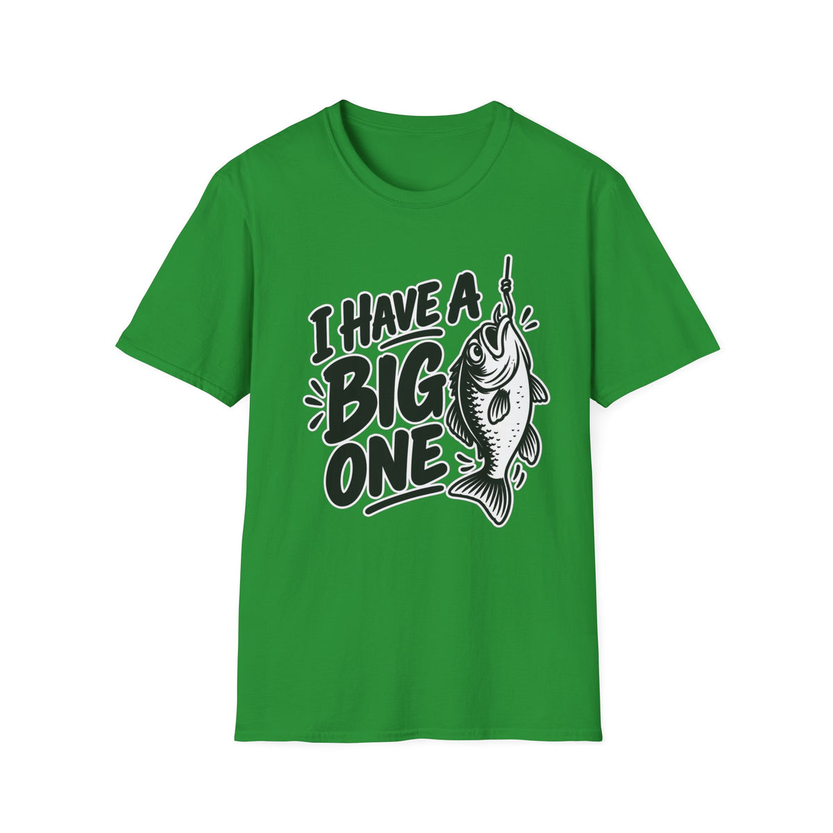 Funny Fishing Shirt I Have a Big One Novelty Unique Gift Tshirt Unisex Softstyle Graphic Tee