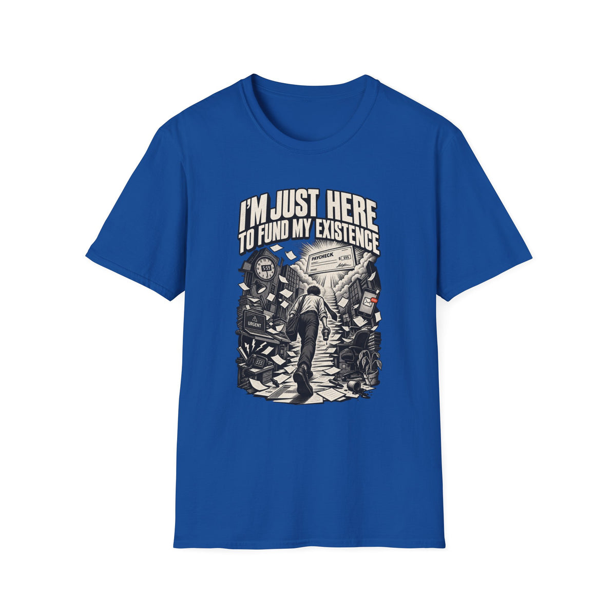 Funny Dark Humor Tshirt — Funny Office Tshirt Dark Humor Graphic Tee Unique Coworker Gift I'M JUST HERE TO FUND MY EXISTENCE Shirt