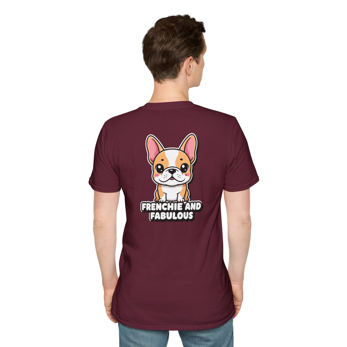 Cute French Bulldog Shirt Frenchie And Fabulous Funny Dog Lover Unisex Softstyle Tee Gift
