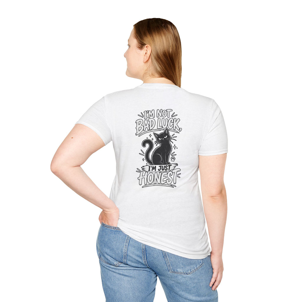 Black Cat Shirt I'm Not Bad Luck I'm Just Honest Dark Humor Tee Unique Gift Black Cat T shirt