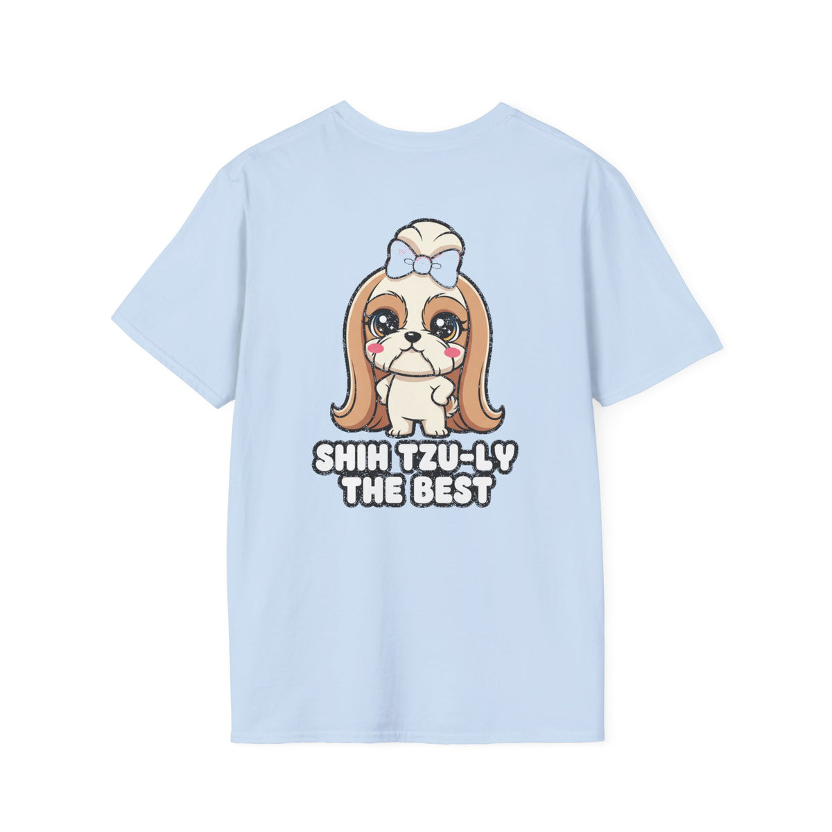 Cute Shih Tzu Shirt Shih Tzu-ly The Best Funny Dog Lover Unisex Softstyle Tee Gift