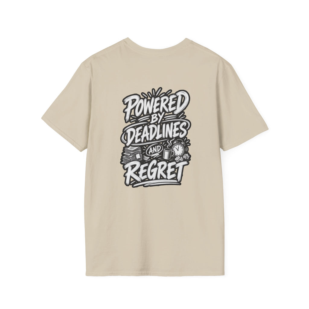Funny Dark Humor Shirt Powered by Deadlines and Regret Funny Office Tee Unique Coworker Gift