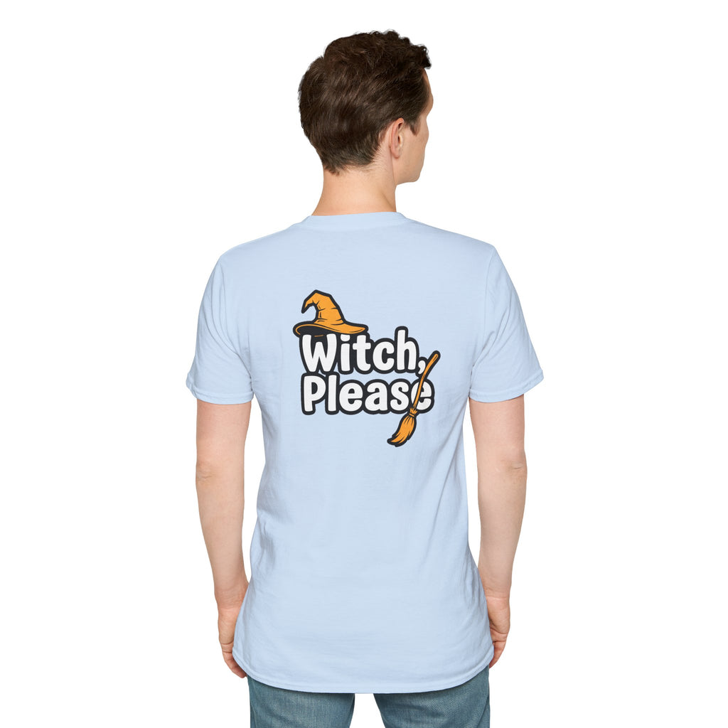 Dark Humor Halloween Shirt Witch Please Funny Sarcastic Witchy Unisex Softstyle Tee Adult Halloween Gift