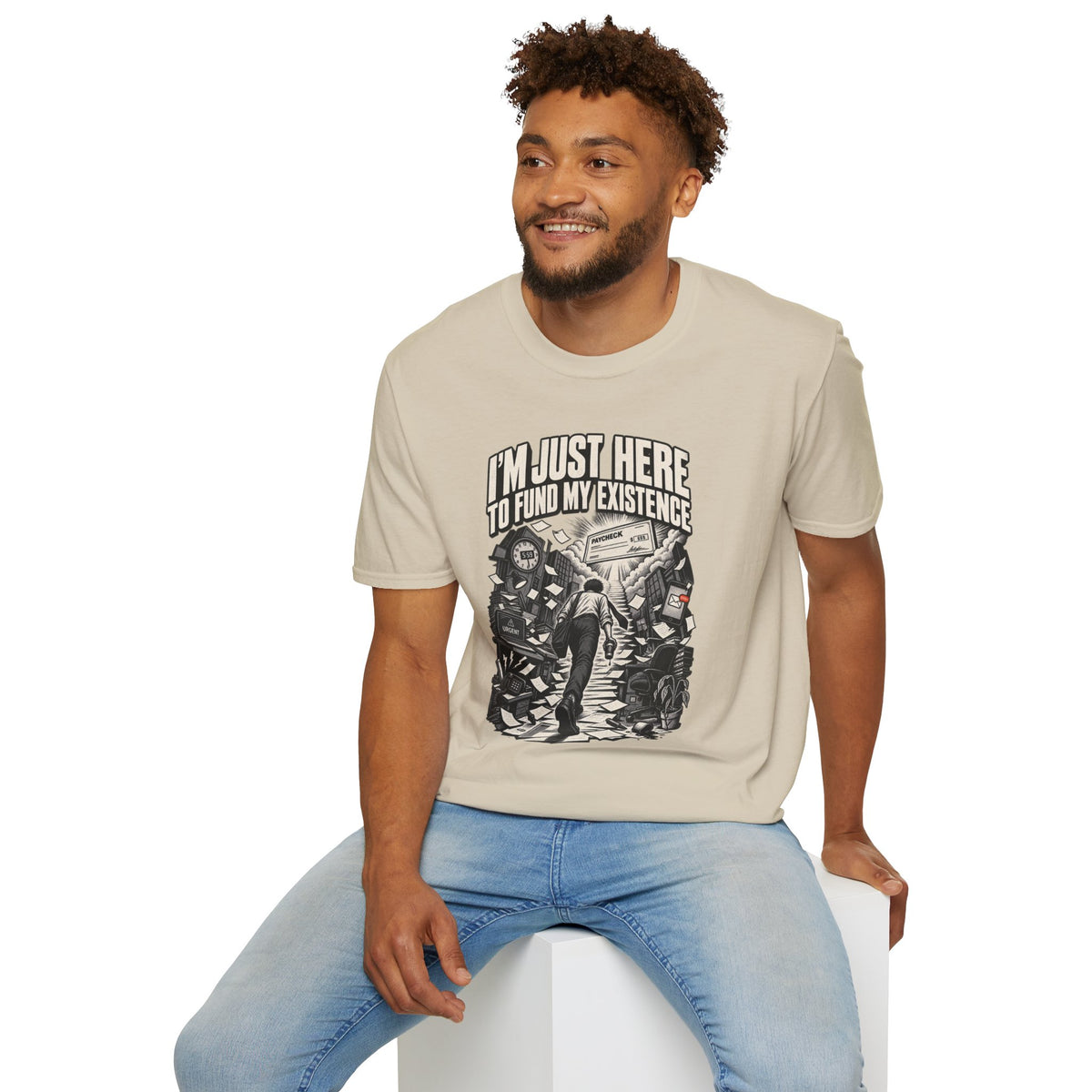 Funny Dark Humor Tshirt — Funny Office Tshirt Dark Humor Graphic Tee Unique Coworker Gift I'M JUST HERE TO FUND MY EXISTENCE Shirt