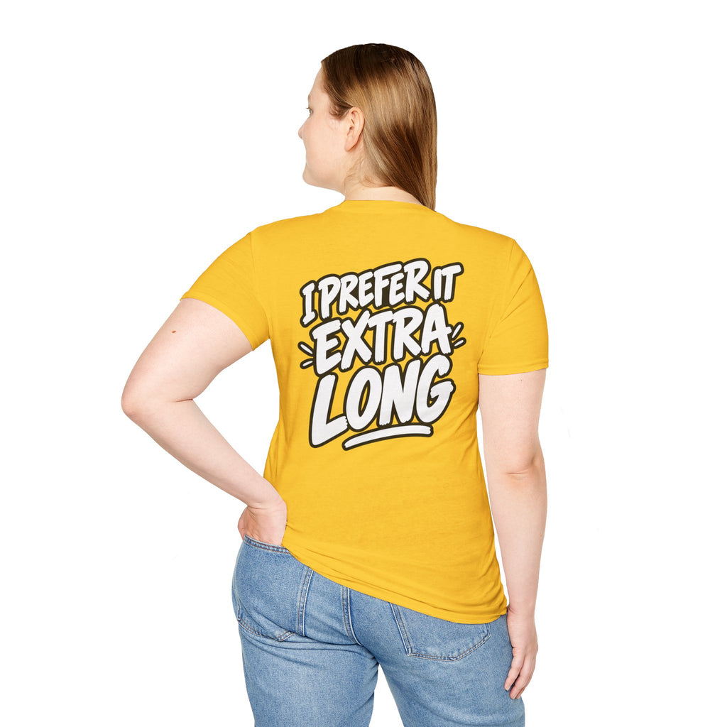 Dark Humor Funny Shirt I Prefer It Extra Long Novelty Tee Tshirt Tee Unique Gift