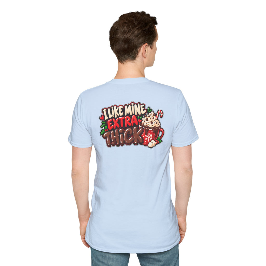 Funny Christmas Pun Tee Cheeky Holiday Shirt Dark Humor Funny Shirt I LIKE MINE EXTRA THICK T-Shirt Unique Gift
