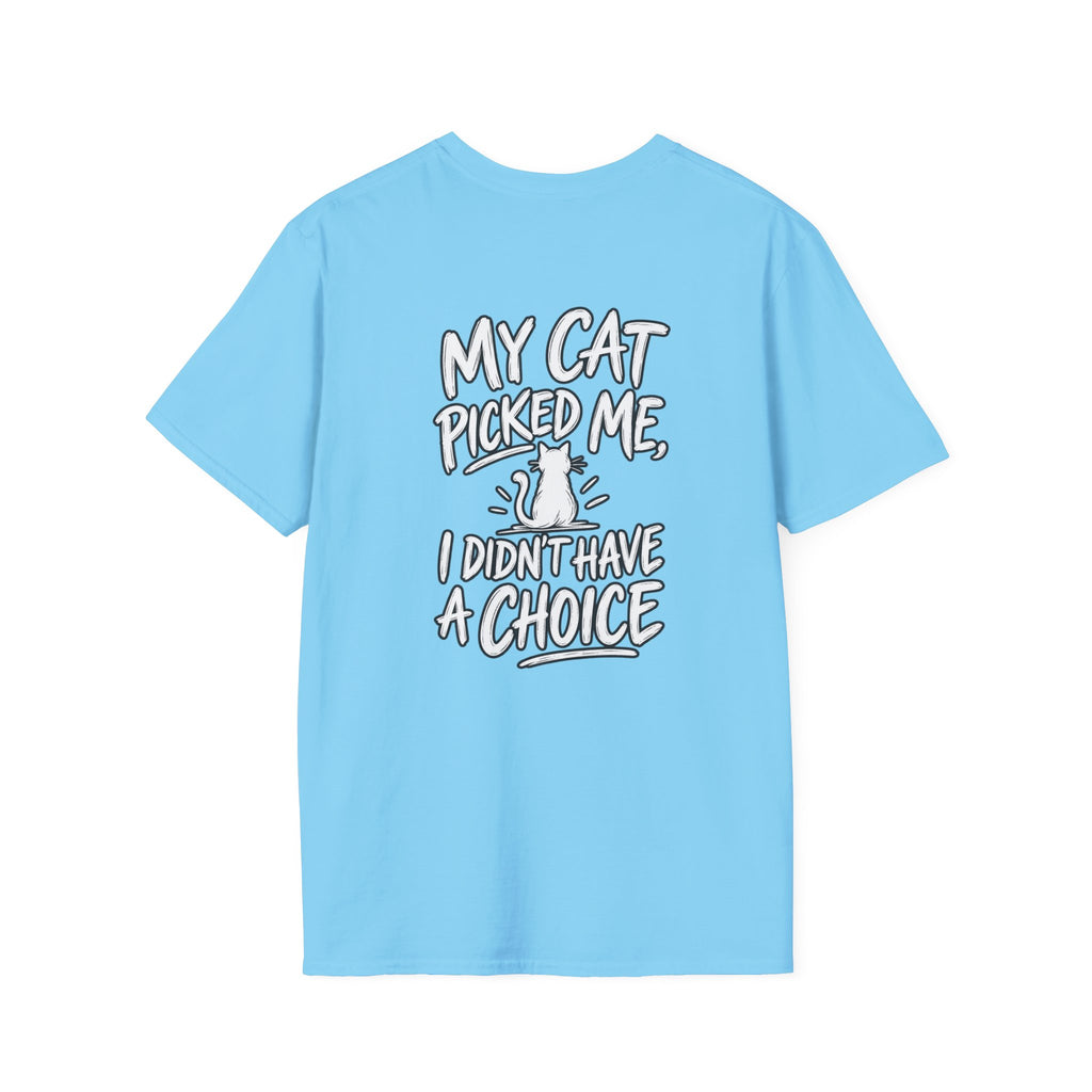 Cat Dad Shirt My Cat Picked Me Dark Humor Sarcastic Graphic Tee Unique Gift Funny Tshirt
