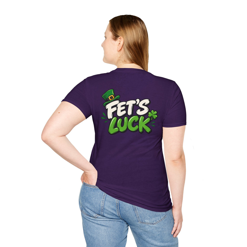 Dark Humor Funny Tshirt Fet's Luck Tee Unique Gift