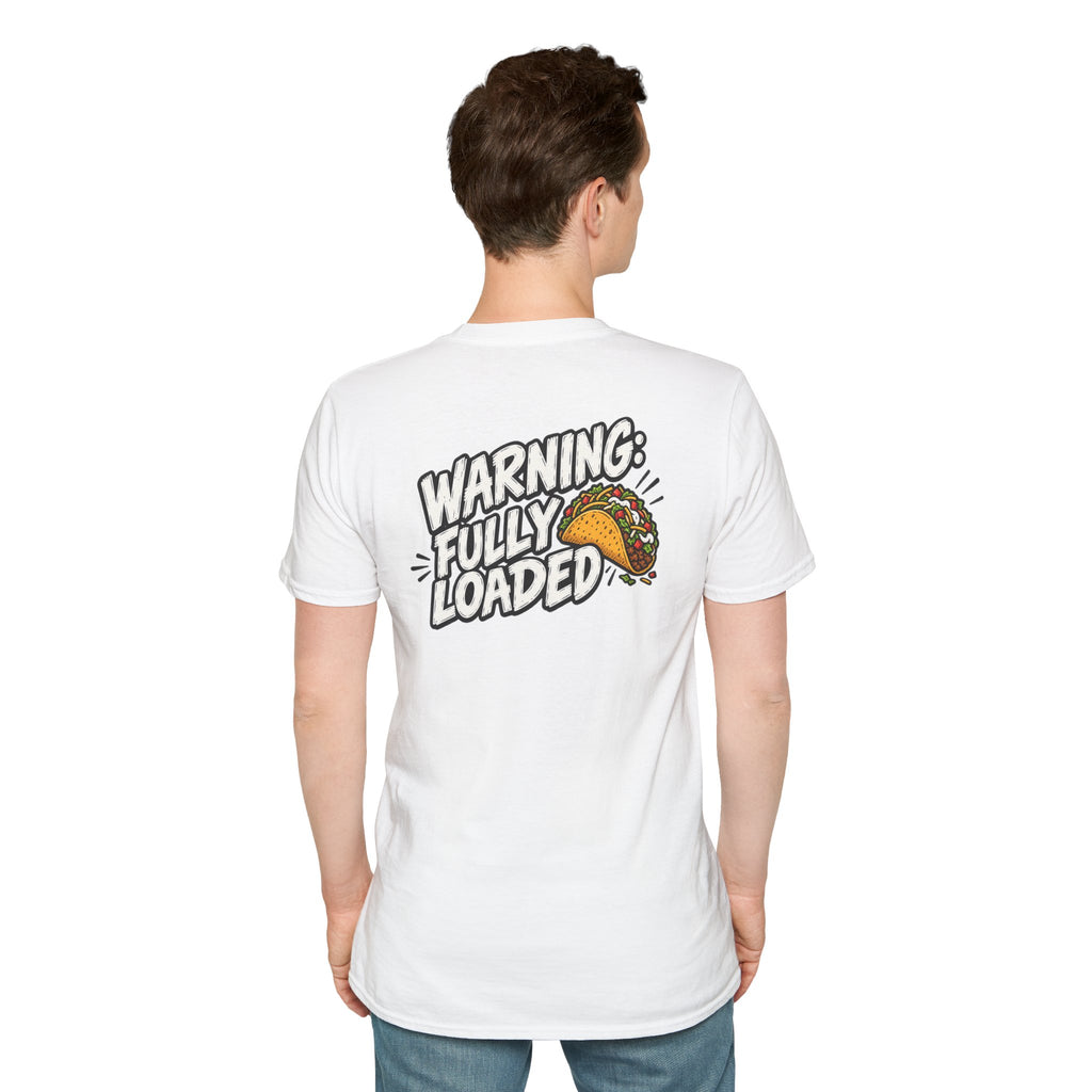 D0ark Humor Funny Taco Shirt Warning Fully Loaded Novelty Food Lover Graphic Tshirt Tee Unique Gift