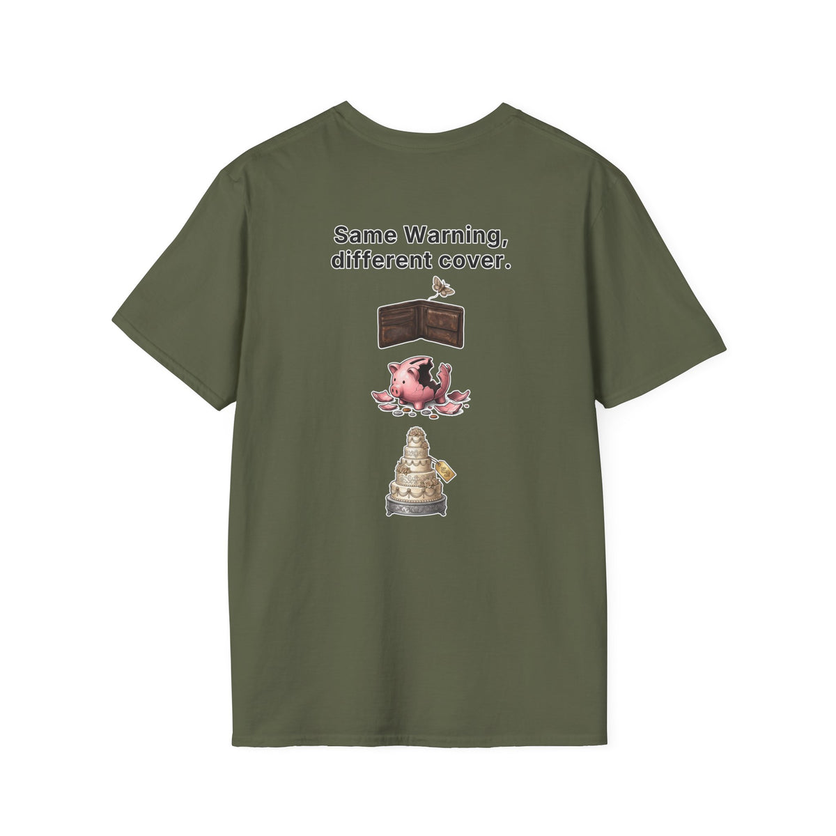 Funny Marriage T-Shirt Same Warning Different Cover Broke Wallet Wedding Humor Shirt Groom Bachelor Party Tee