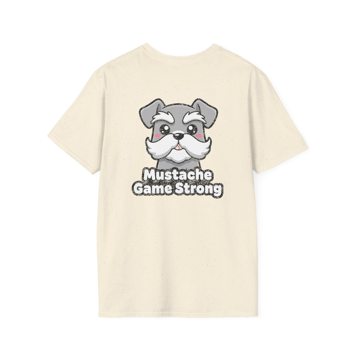 Cute Schnauzer Shirt Mustache Game Strong Funny Dog Lover Unisex Softstyle Tee Gift