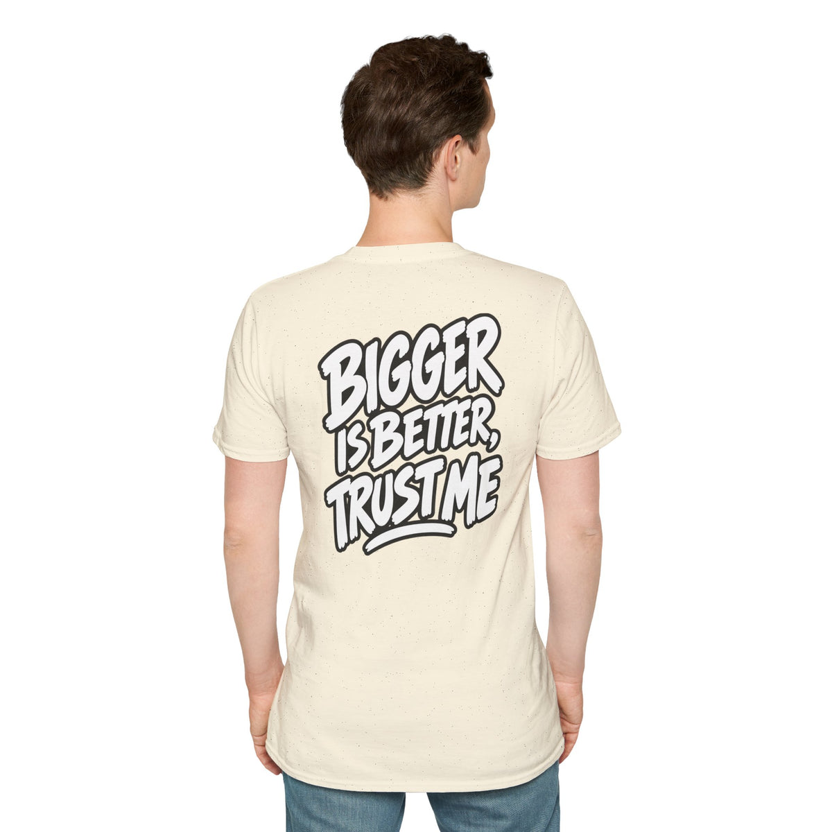 Funny Dark Humor Shirt Bigger Is Better Trust Me Novelty Tee Unique Gift