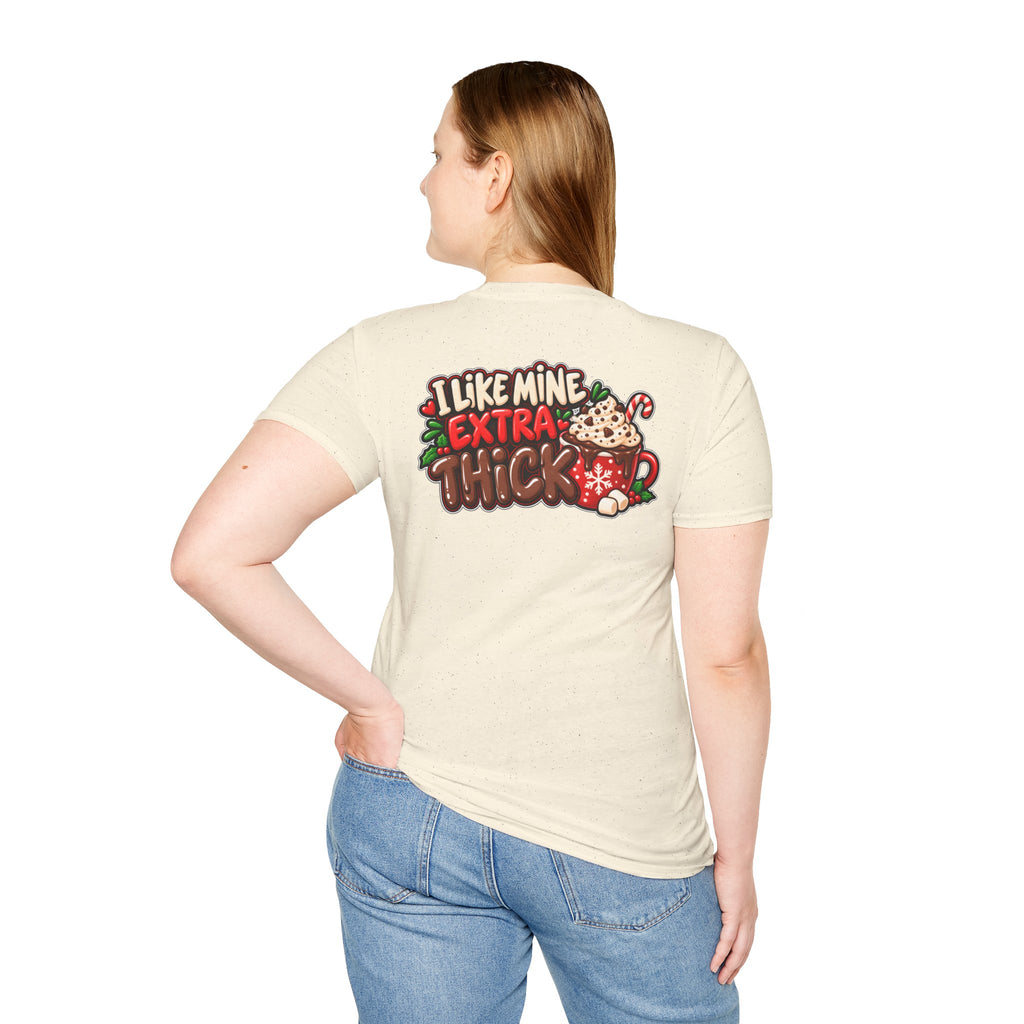 Funny Christmas Pun Tee Cheeky Holiday Shirt Dark Humor Funny Shirt I LIKE MINE EXTRA THICK T-Shirt Unique Gift