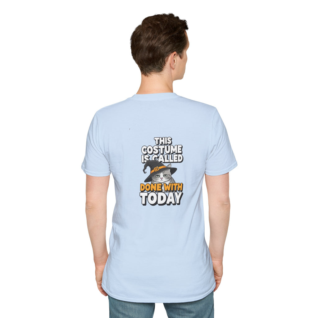 Dark Humor Halloween Shirt This Costume Is Called Done With Today Funny Cat Sarcastic Unisex Softstyle Tee Adult Halloween Gift