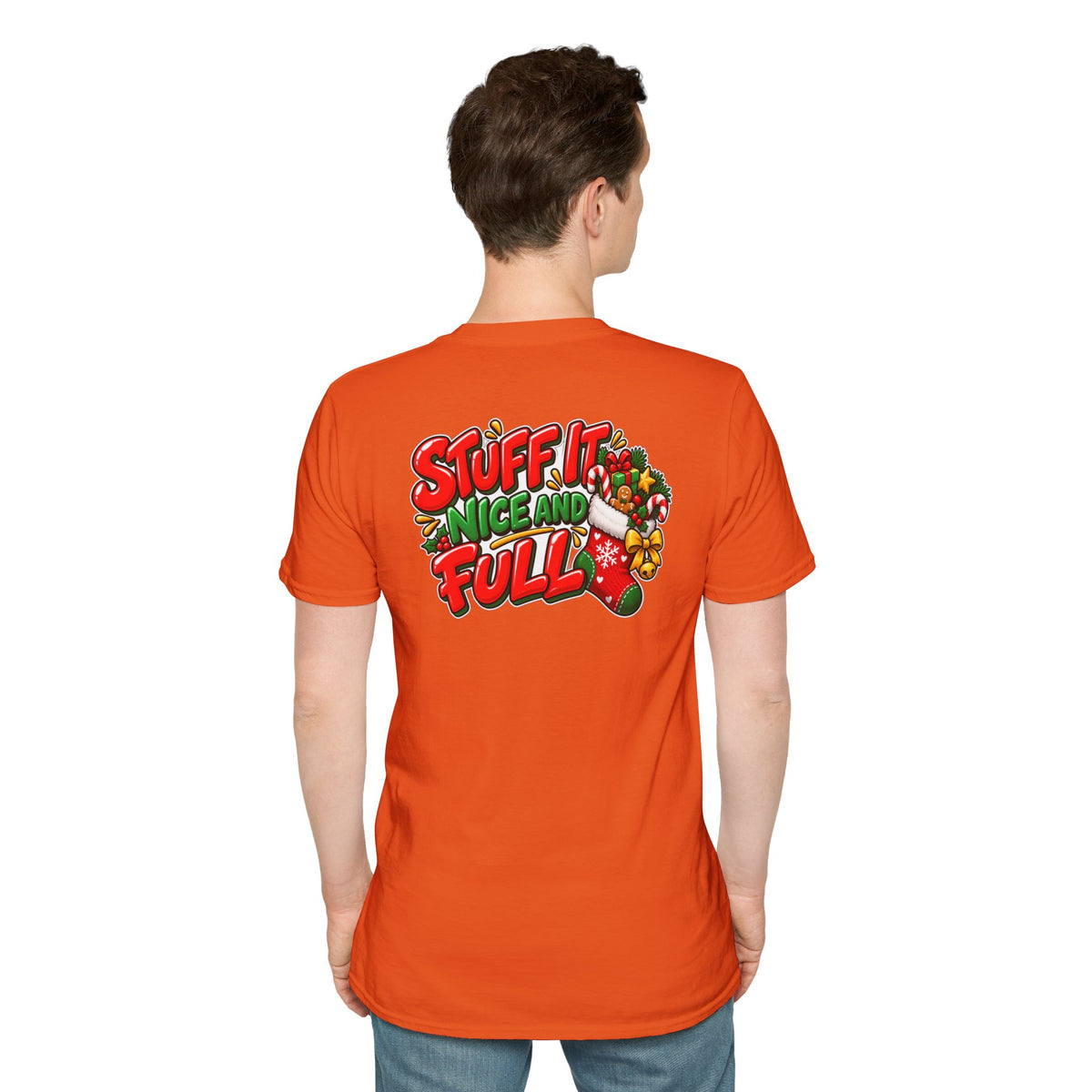 Funny Christmas Pun Tee Cheeky Holiday Shirt Dark Humor Funny Shirt STUFF IT NICE AND FULL T-Shirt Unique Gift