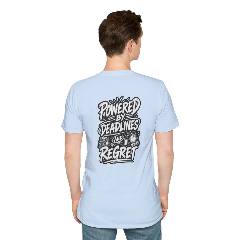 Funny Dark Humor Shirt Powered by Deadlines and Regret Funny Office Tee Unique Coworker Gift