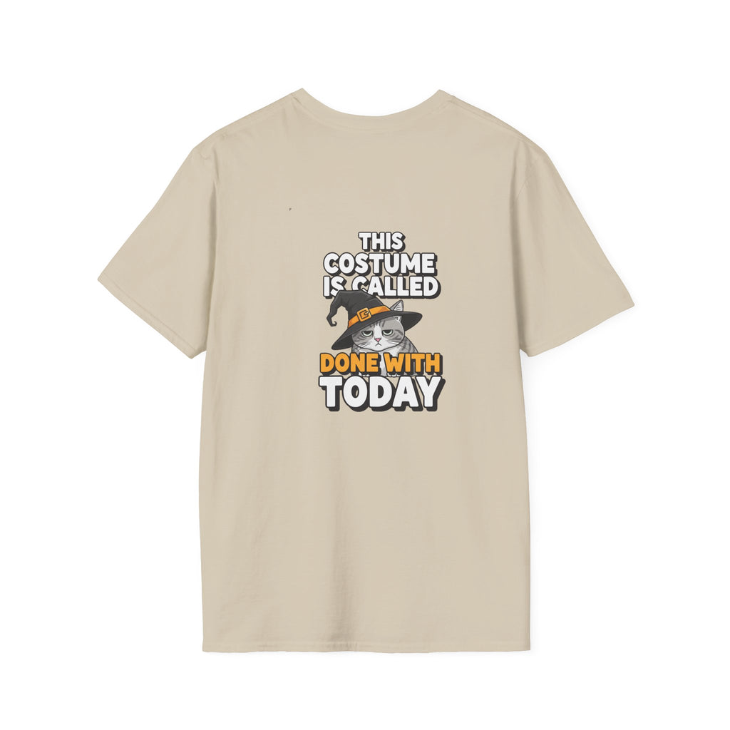 Dark Humor Halloween Shirt This Costume Is Called Done With Today Funny Cat Sarcastic Unisex Softstyle Tee Adult Halloween Gift