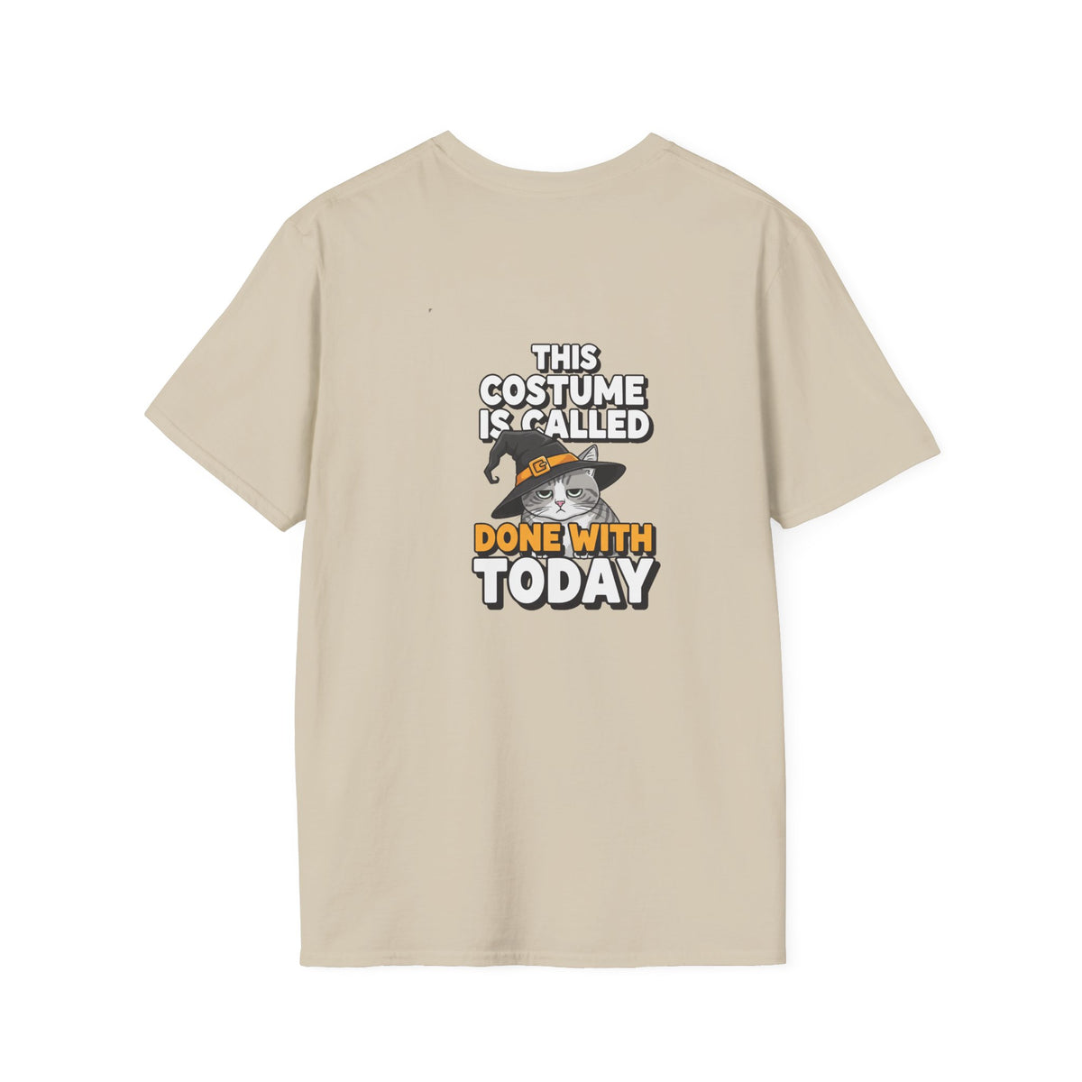 Dark Humor Halloween Shirt This Costume Is Called Done With Today Funny Cat Sarcastic Unisex Softstyle Tee Adult Halloween Gift