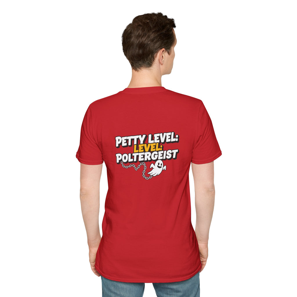 Dark Humor Halloween Shirt Petty Level Poltergeist Funny Ghost Sarcastic Unisex Softstyle Tee Adult Halloween Gift