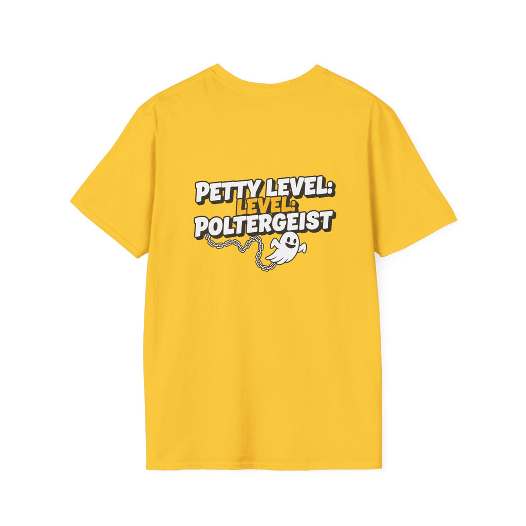 Dark Humor Halloween Shirt Petty Level Poltergeist Funny Ghost Sarcastic Unisex Softstyle Tee Adult Halloween Gift