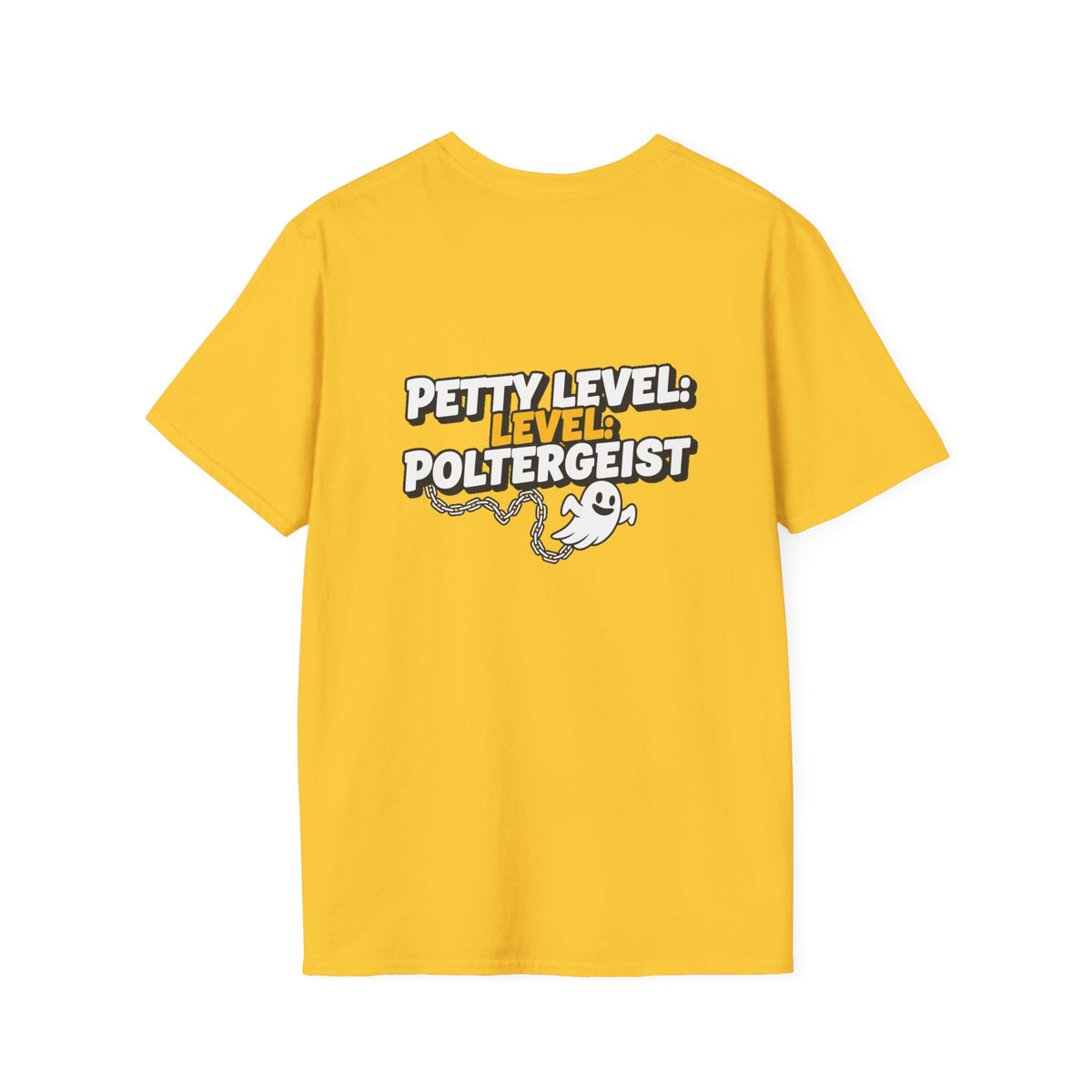 Dark Humor Halloween Shirt Petty Level Poltergeist Funny Ghost Sarcastic Unisex Softstyle Tee Adult Halloween Gift