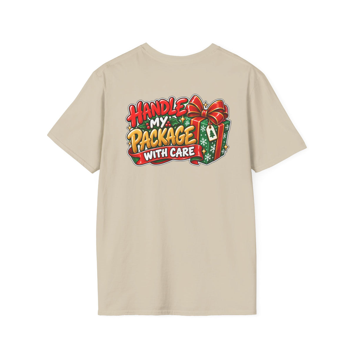 Funny Christmas Pun Tee Cheeky Holiday Shirt Dark Humor Funny Shirt HANDLE MY PACKAGE WITH CARE T-Shirt Unique Gift