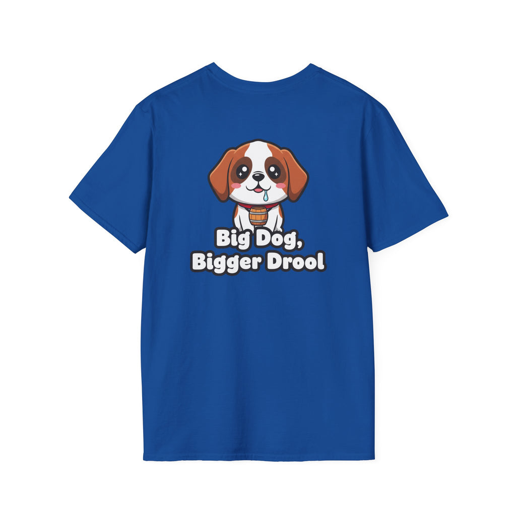 Cute Saint Bernard Shirt Big Dog, Bigger Drool Funny Dog Lover Unisex Softstyle Tee Gift