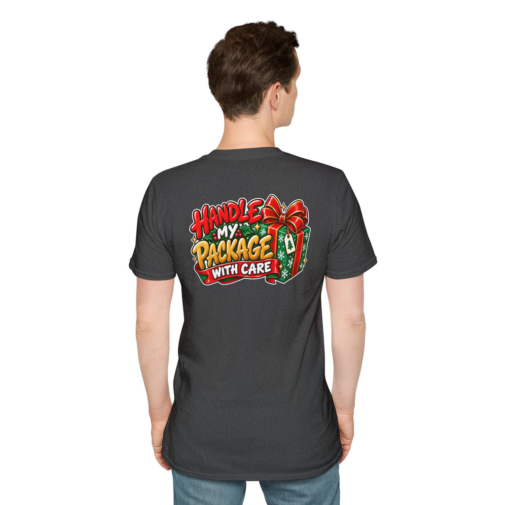 Funny Christmas Pun Tee Cheeky Holiday Shirt Dark Humor Funny Shirt HANDLE MY PACKAGE WITH CARE T-Shirt Unique Gift