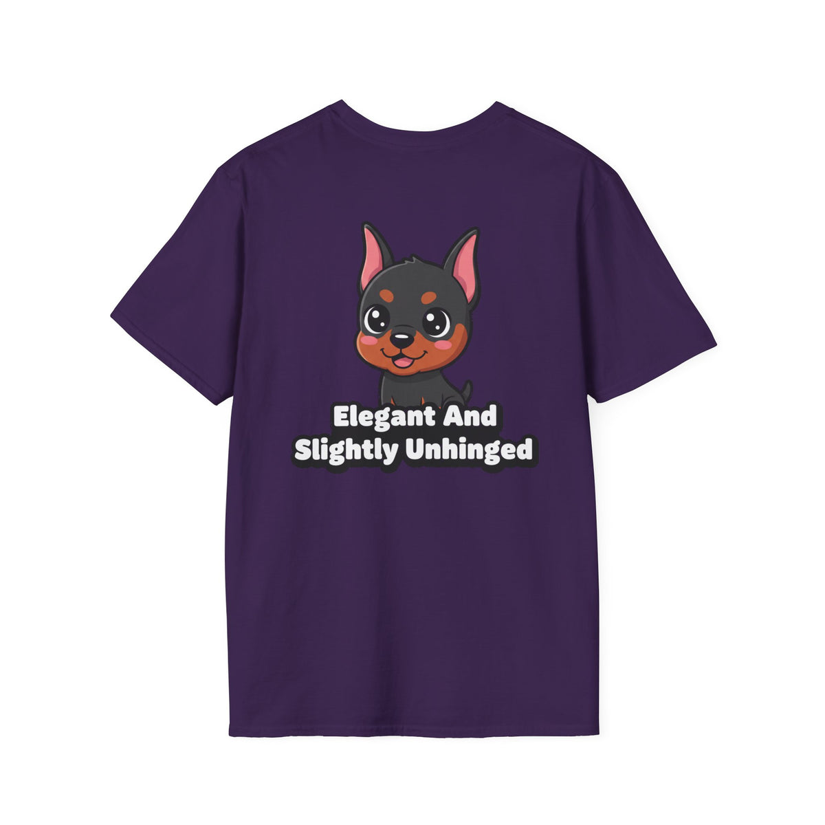 Cute Doberman Shirt Elegant And Slightly Unhinged Funny Dog Lover Unisex Softstyle Tee Gift