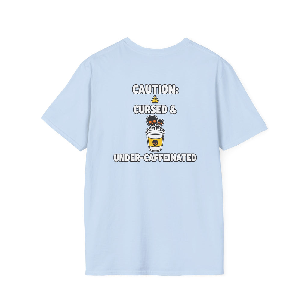 Dark Humor Halloween Shirt Caution Cursed And Under Caffeinated Funny Coffee Sarcastic Unisex Softstyle Tee Adult Halloween Gift