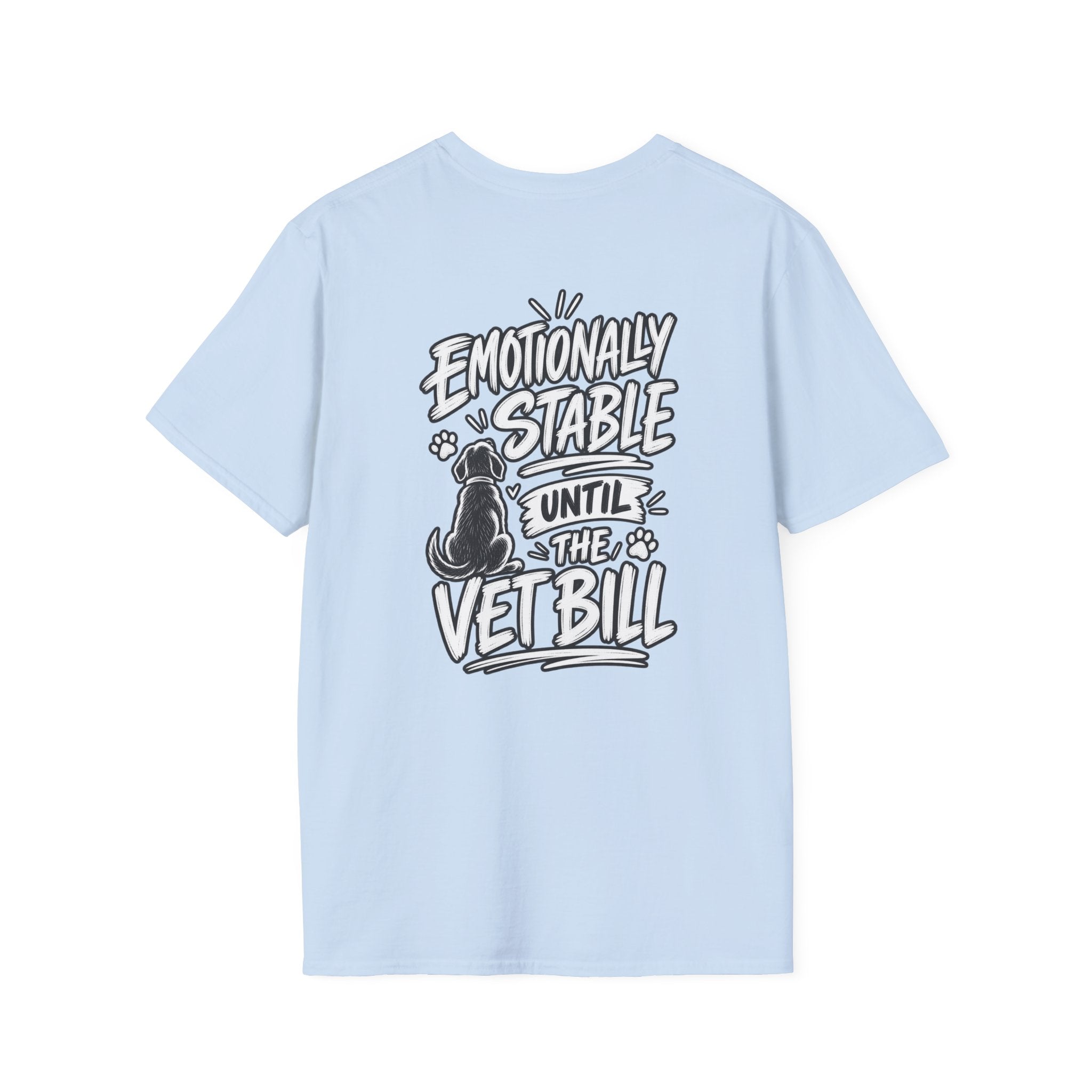 Dog Dad Gift Shirt Funny Sarcastic Dark Humor Tshirt Dog Lover Graphic Tee Dog Mom Tshirt