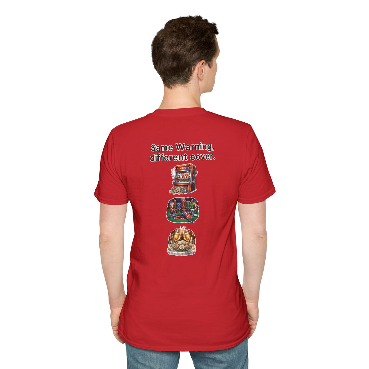 Funny Marriage T-Shirt Same Warning Different Cover Casino Gambling Wedding Humor Shirt Groom Bachelor Party Tee