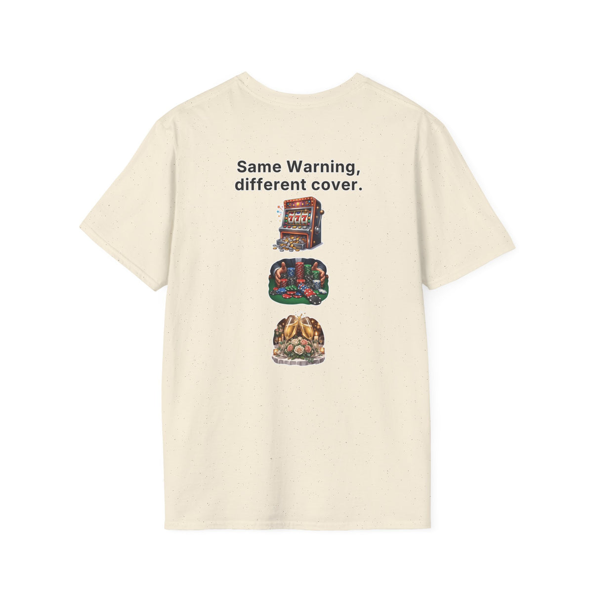 Funny Marriage T-Shirt Same Warning Different Cover Casino Gambling Wedding Humor Shirt Groom Bachelor Party Tee