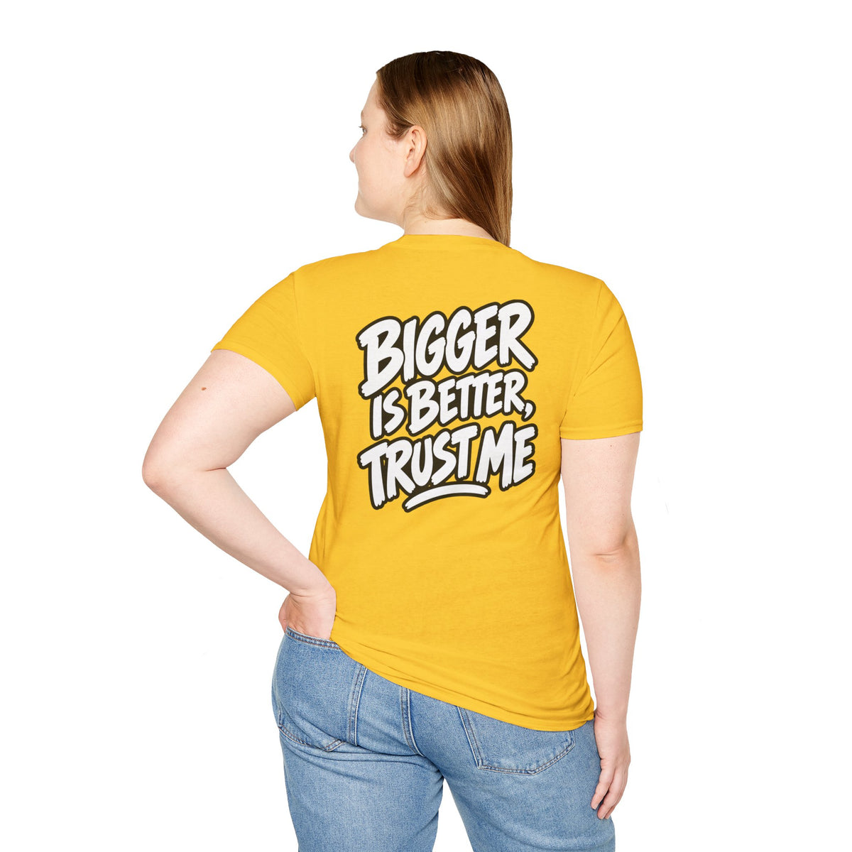 Funny Dark Humor Shirt Bigger Is Better Trust Me Novelty Tee Unique Gift