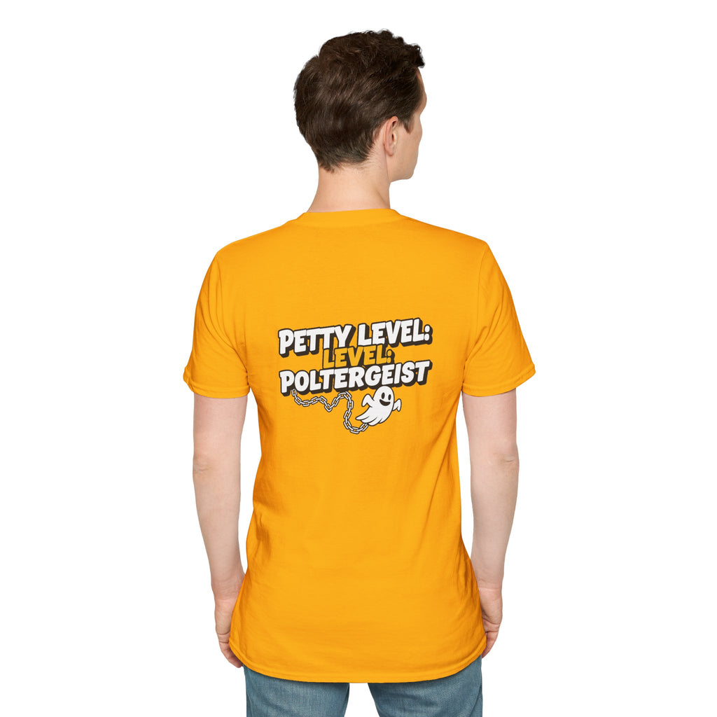 Dark Humor Halloween Shirt Petty Level Poltergeist Funny Ghost Sarcastic Unisex Softstyle Tee Adult Halloween Gift