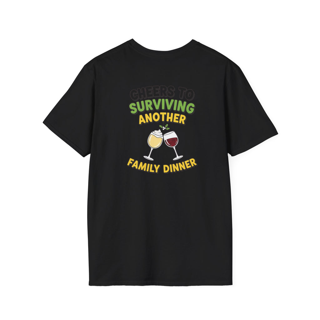 Dark Humor Christmas Shirt Cheers To Surviving Another Family Dinner Funny Sarcastic Unisex Softstyle Tee Adult Christmas Gift